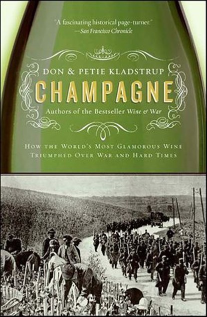 Champagne, Don Kladstrup ; Petie Kladstrup - Ebook - 9780062013057