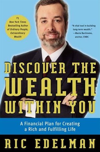 Discover the Wealth Within You, Ric Edelman - Ebook - 9780062013361