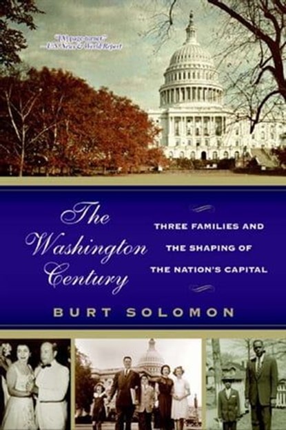 The Washington Century, Burt Solomon - Ebook - 9780062013743