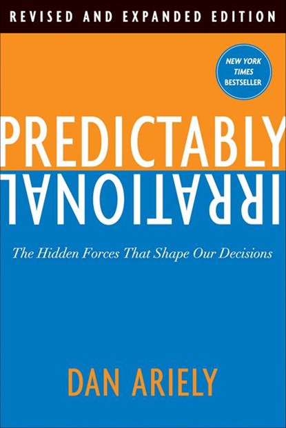 Predictably Irrational, Revised, Dr. Dan Ariely - Paperback - 9780062018205