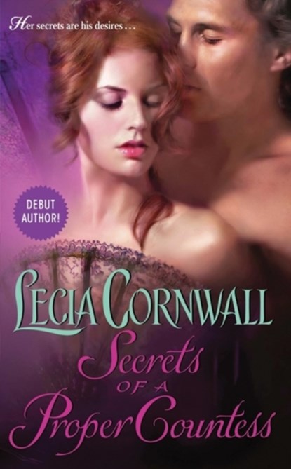 Secrets of a Proper Countess, Lecia Cornwall - Paperback - 9780062018939