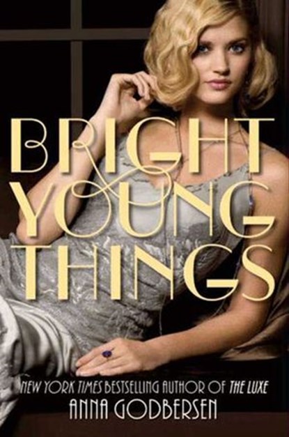 Bright Young Things, Anna Godbersen - Ebook - 9780062023919