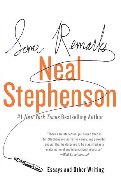 Some Remarks, Neal Stephenson - Paperback - 9780062024442