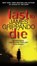 Last to Die, James Grippando - Paperback - 9780062024558