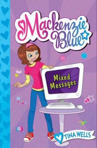 Mackenzie Blue #4: Mixed Messages, Tina Wells - Ebook - 9780062025135