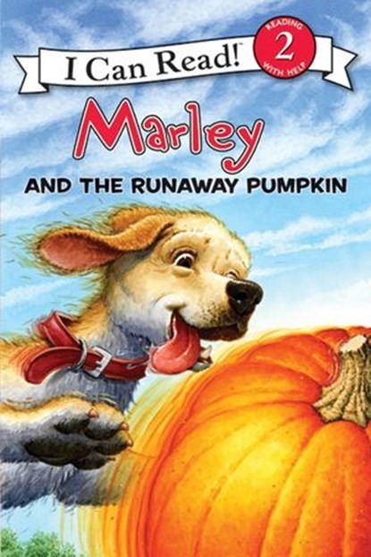 Marley: Marley and the Runaway Pumpkin, John Grogan - Ebook - 9780062025944