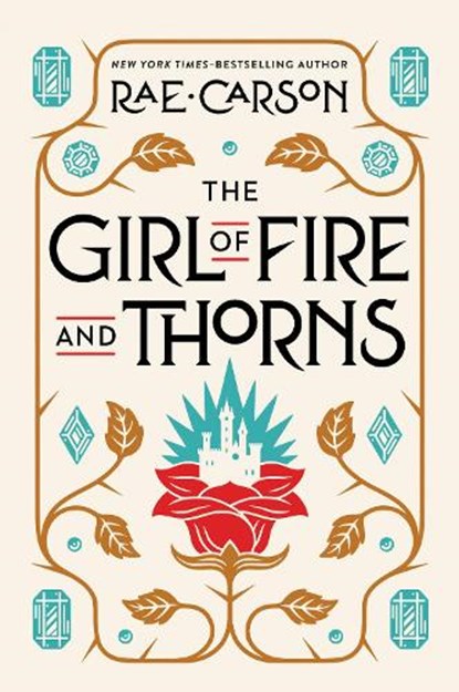 The Girl of Fire and Thorns, Rae Carson - Paperback - 9780062026507