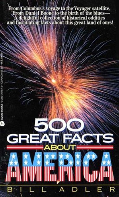 500 Great Facts to Know About America, Bill Adler - Ebook - 9780062028877
