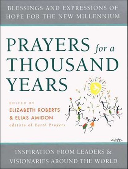 Prayers for a Thousand Years, Elizabeth Roberts ; Elias Amidon - Ebook - 9780062029638