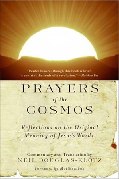 Prayers of the Cosmos, Neil Douglas-Klotz - Ebook - 9780062029645