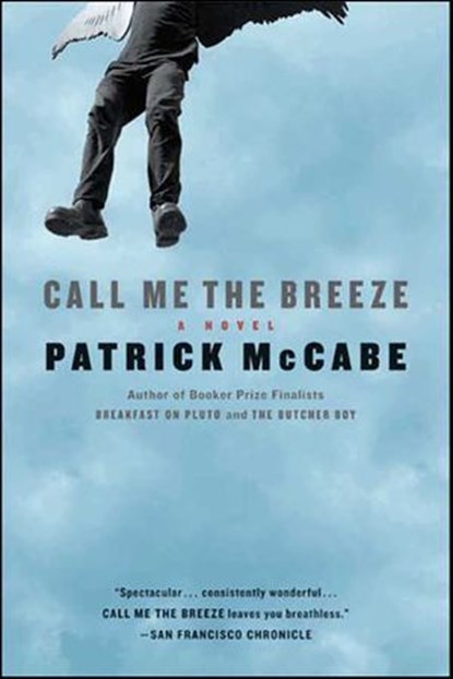 Call Me the Breeze, Patrick McCabe - Ebook - 9780062030191