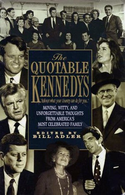 Quotable Kennedy's, Bill Adler - Ebook - 9780062030351