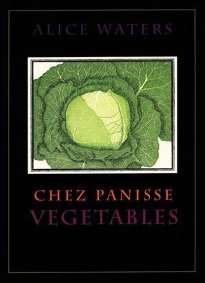Chez Panisse Vegetables, Alice Waters - Ebook - 9780062031013