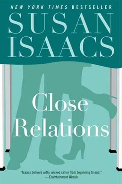 Close Relations, Susan Isaacs - Ebook - 9780062031051