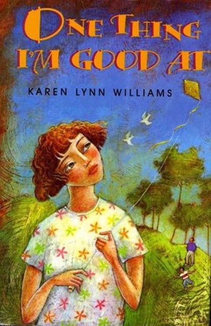 One Thing I'm Good At, Karen Lynn Williams - Ebook - 9780062034236