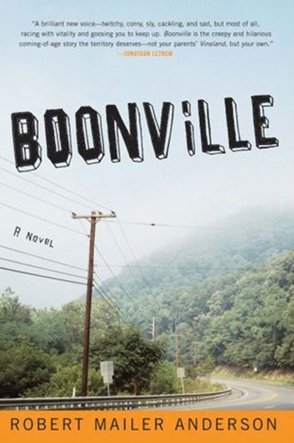 Boonville, Robert Mailer Anderson - Ebook - 9780062034427