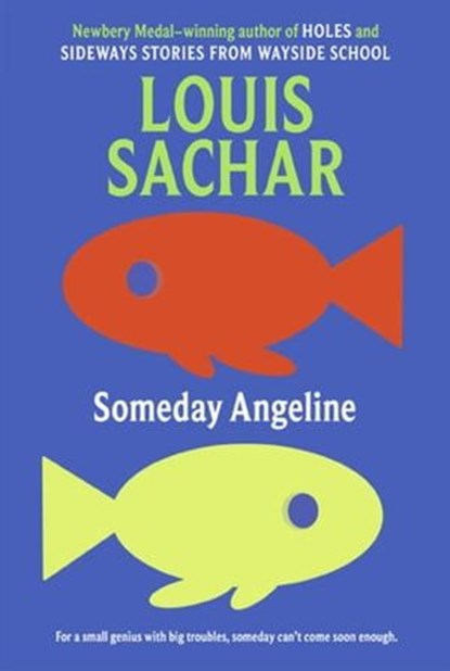 Someday Angeline, Louis Sachar - Ebook - 9780062035530