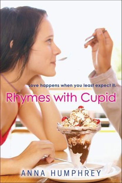 Rhymes with Cupid, Anna Humphrey - Ebook - 9780062036100