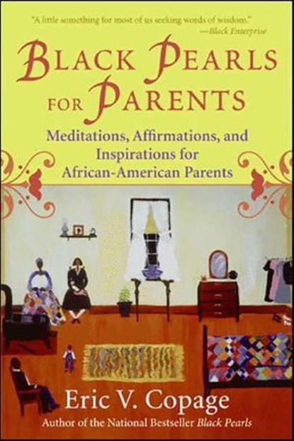Black Pearls for Parents, Eric V. Copage - Ebook - 9780062037510