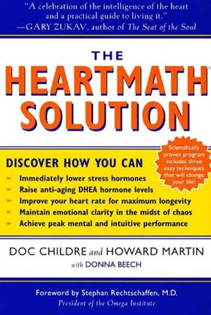 The HeartMath Solution, Doc Childre ; Howard Martin - Ebook - 9780062037770