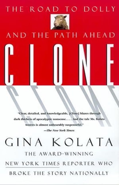 Clone, Gina Kolata - Ebook - 9780062037992