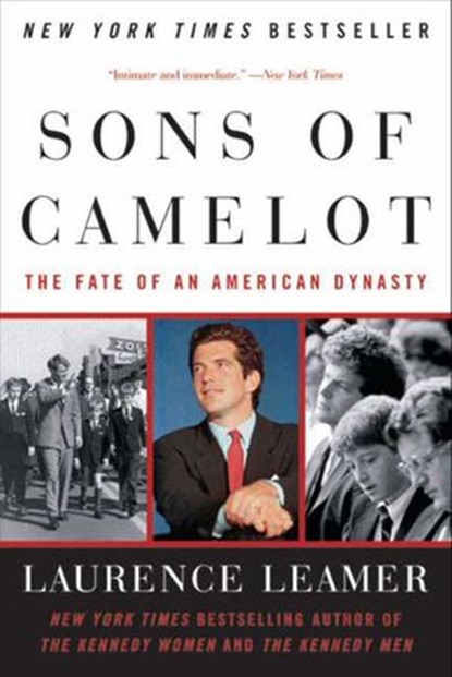 Sons of Camelot, Laurence Leamer - Ebook - 9780062038067