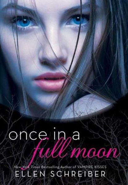 Once in a Full Moon, Ellen Schreiber - Ebook - 9780062039682