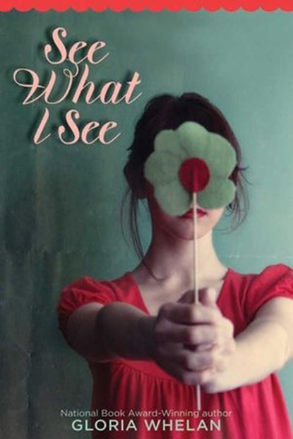 See What I See, Gloria Whelan - Ebook - 9780062039712