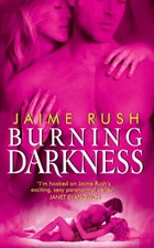 Burning Darkness | Jaime Rush | 