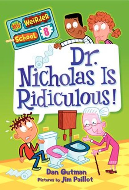 Dr. Nicholas Is Ridiculous!, Dan Gutman - Gebonden - 9780062042194