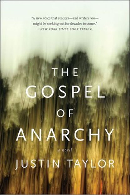 The Gospel of Anarchy, Justin Taylor - Ebook - 9780062042293