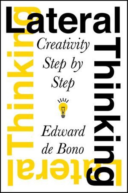 Lateral Thinking, Edward de Bono - Ebook - 9780062043276