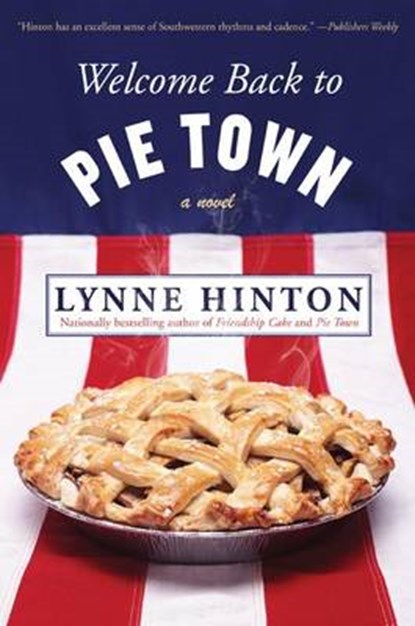 Welcome Back to Pie Town, Lynne Hinton - Paperback - 9780062045126