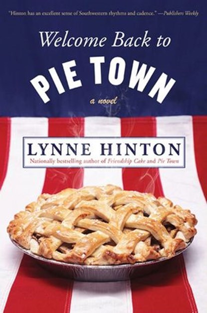 Welcome Back to Pie Town, Lynne Hinton - Ebook - 9780062045133