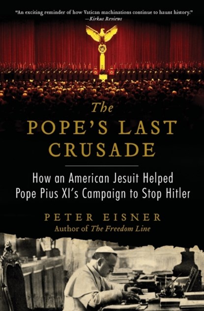 The Pope's Last Crusade, Peter Eisner - Paperback - 9780062049155