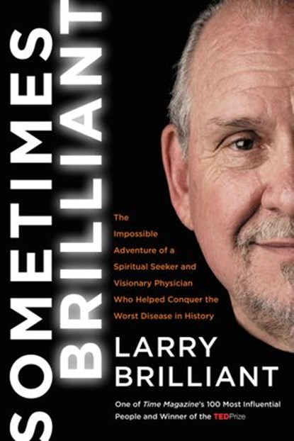 Sometimes Brilliant, Larry Brilliant - Ebook - 9780062049278