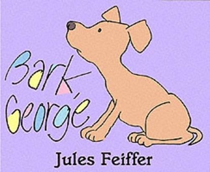 Bark, George, Jules Feiffer - Gebonden - 9780062051851