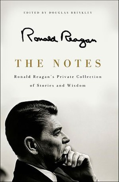 The Notes, Ronald Reagan - Ebook - 9780062065155