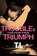 Trouble & Triumph, Tip T.I."" Harris ; David Ritz - Paperback - 9780062067692
