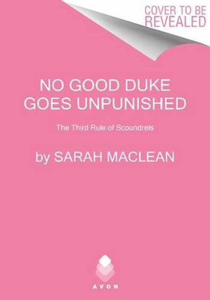 No Good Duke Goes Unpunished, Sarah MacLean - Paperback - 9780062068545
