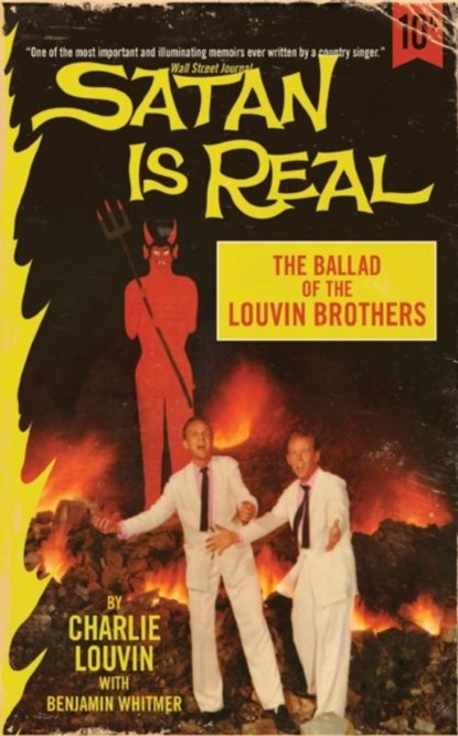 Satan Is Real, Charlie Louvin ; Benjamin Whitmer - Paperback - 9780062069047