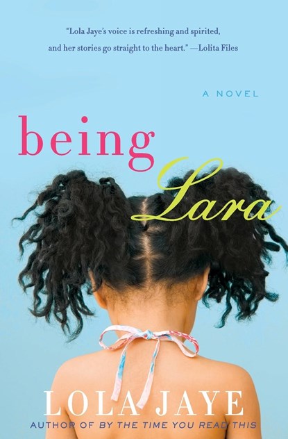 Being Lara, Lola Jaye - Paperback - 9780062069344