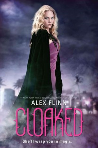 Cloaked, Alex Flinn - Ebook - 9780062069610