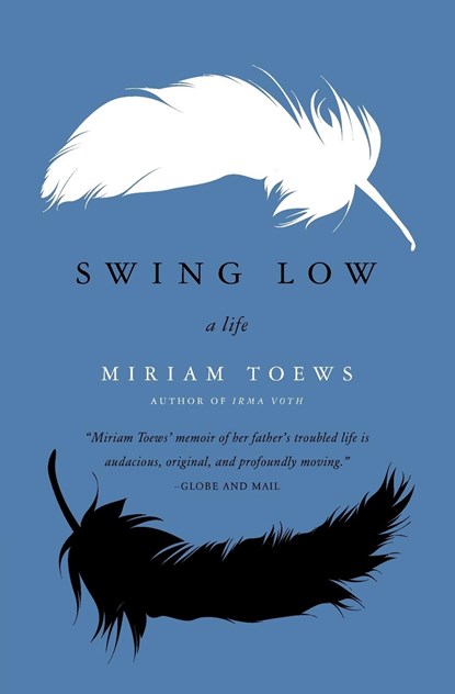 Swing Low, Miriam Toews - Paperback - 9780062070166