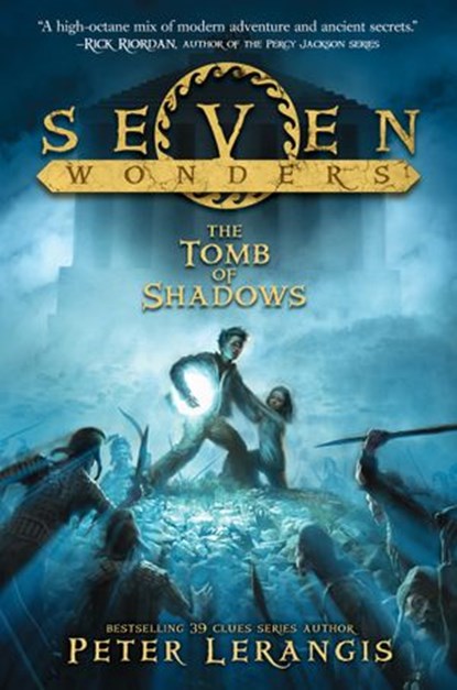 Seven Wonders Book 3: The Tomb of Shadows, Peter Lerangis - Ebook - 9780062070487
