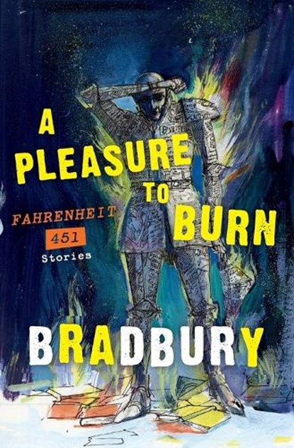 A Pleasure to Burn, Ray Bradbury - Paperback - 9780062071026