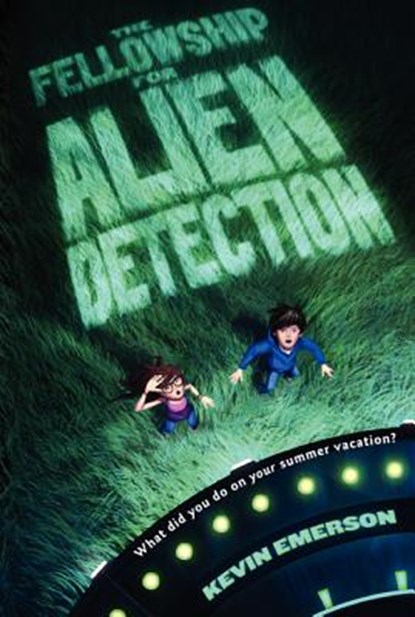 The Fellowship for Alien Detection, Kevin Emerson - Paperback - 9780062071866