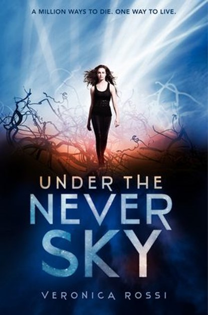 Under the Never Sky, Veronica Rossi - Ebook - 9780062072054