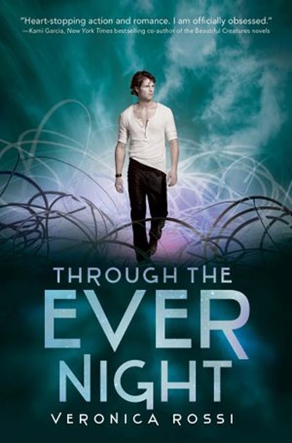 Through the Ever Night, Veronica Rossi - Ebook - 9780062072085