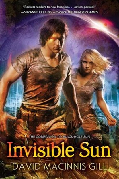 Invisible Sun, David Macinnis Gill - Ebook - 9780062073341